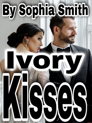 cover image of Ivory Kisses
